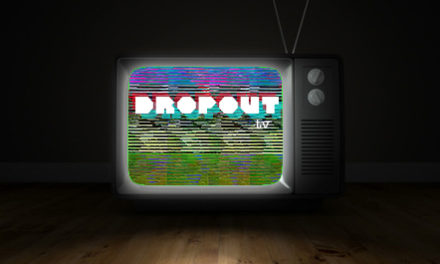 Episode 1 of Dropout Tv! Watch Some of Canada’s best music videos