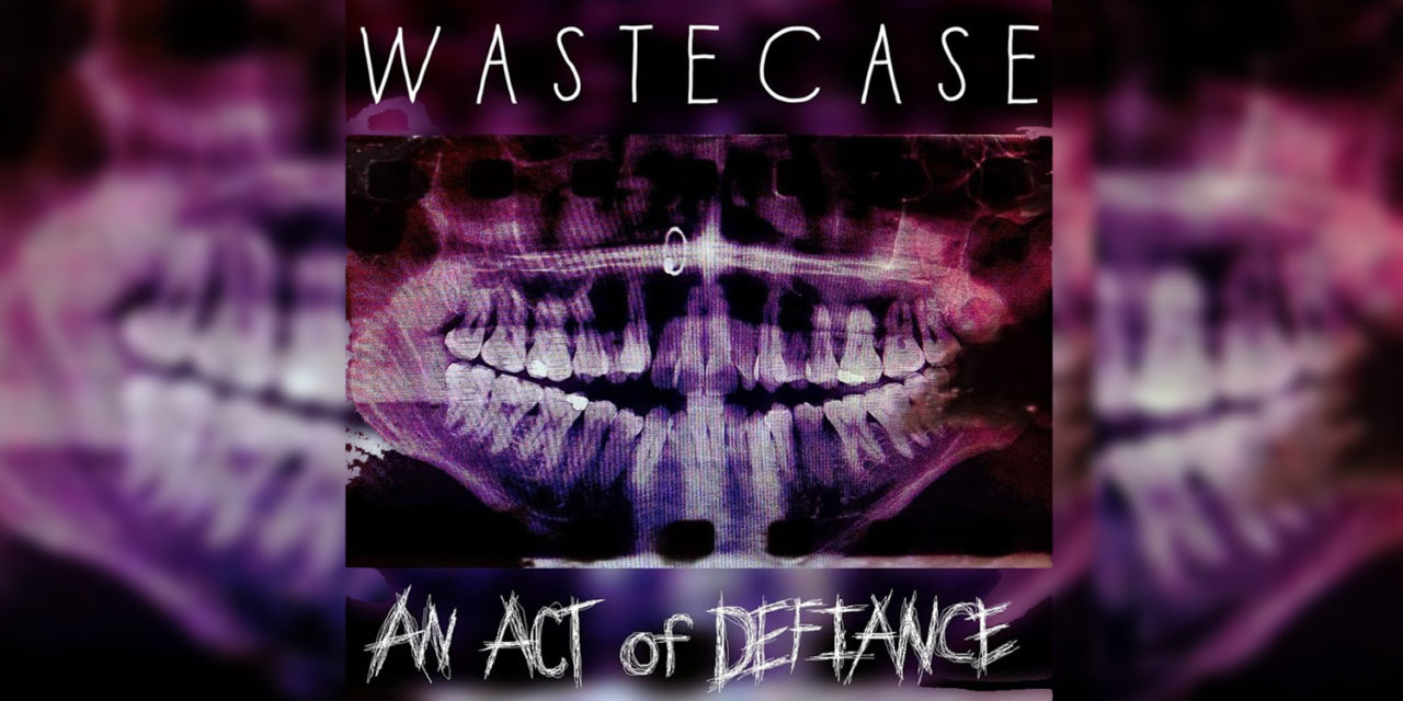 Wastecase – an act of defiance (album review)