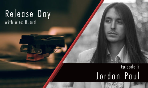 Release Day Ep 2 – Jordan PauL