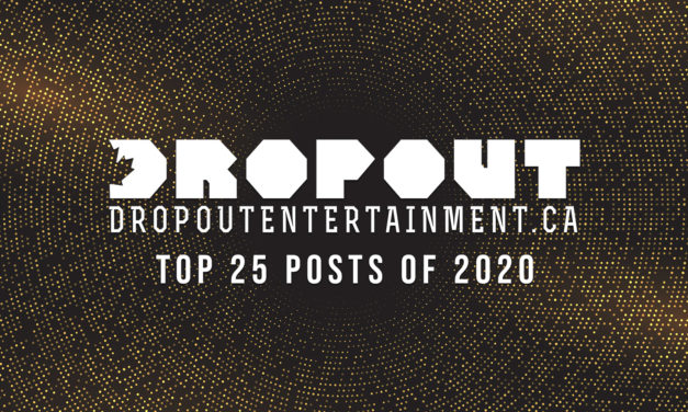 Dropout’s Top 25 Posts of 2020!