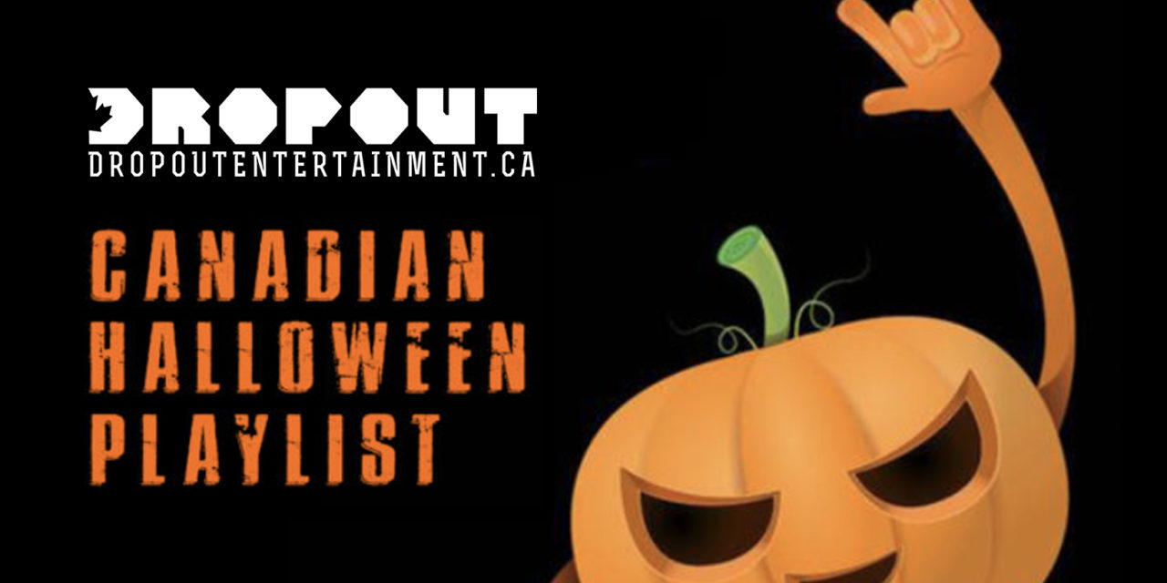 Dropout’s 2021 Canadian Halloween Playlist