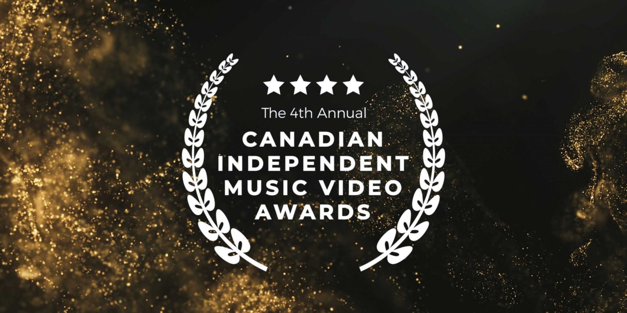 Update: The 4th Annual Canadian Independent Music Video Awards