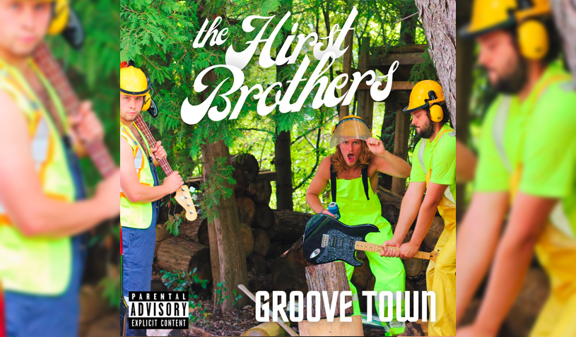 The Hirst Brothers Will Get You On Your Feet With Their New Album “Groove Town”
