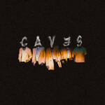NEEDTOBREATHE Announces New Album Caves, Featuring Special Guests Judah & The Lion, Carly Pearce, Foy Vance, and Old Dominion