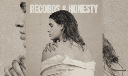 Victoria Staff Releases New EP “Records & Honesty”