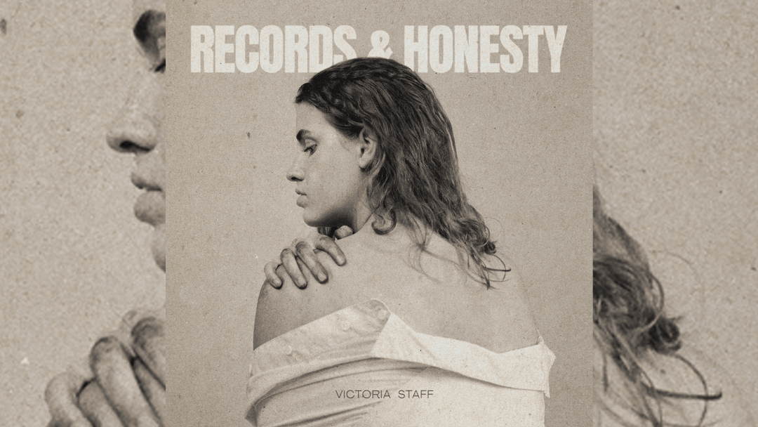 Victoria Staff Releases New EP “Records & Honesty”