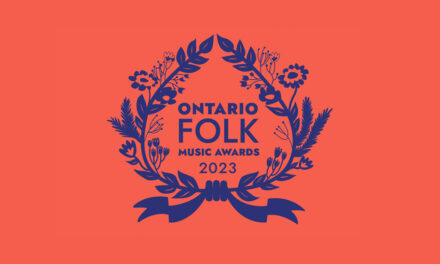 Folk Music Ontario Announces 2023 Ontario Folk Music Award Nominees