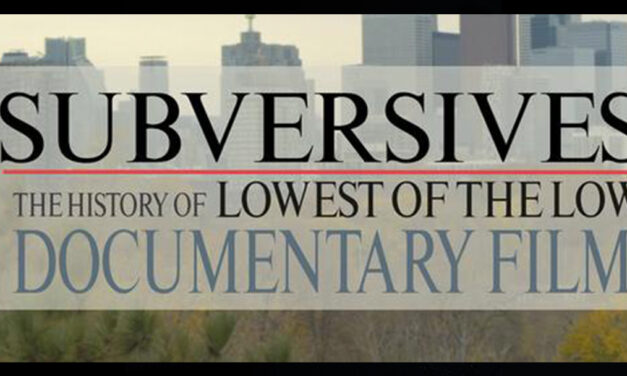 Subversives – The History Of The Lowest Of The Low